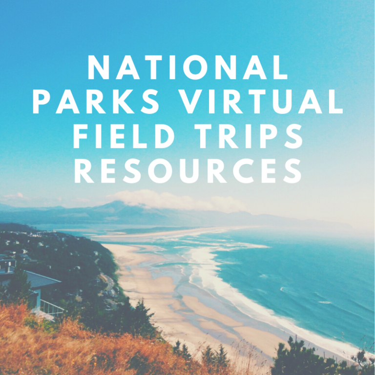 National Parks virtual field trips resources